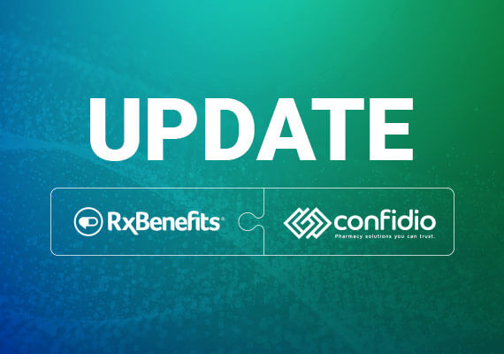 RxBenefits Advances Integration of Confidio and Expands Solutions to Further Address Clients’ Diverse Pharmacy Benefits Needs
